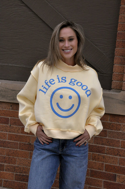 'Life is Good' Reversible Crop Mock Neck Sweatshirt